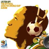 Listen Up! The Official 2010 FIFA World Cup Album